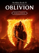 上古卷轴IV：湮灭重制版 免安装中文版