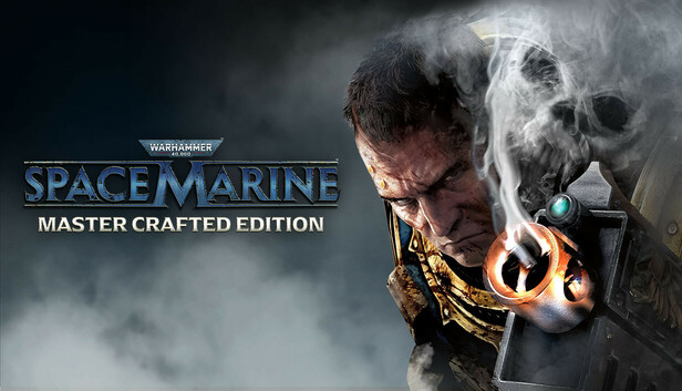 Warhammer 40,000: Space Marine - Master Crafted Edition on Steam